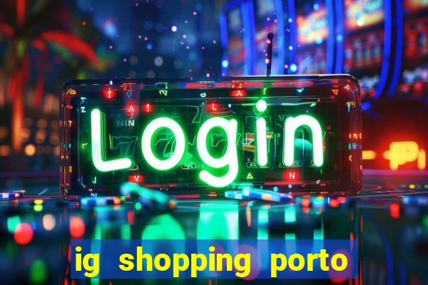 ig shopping porto velho cinema